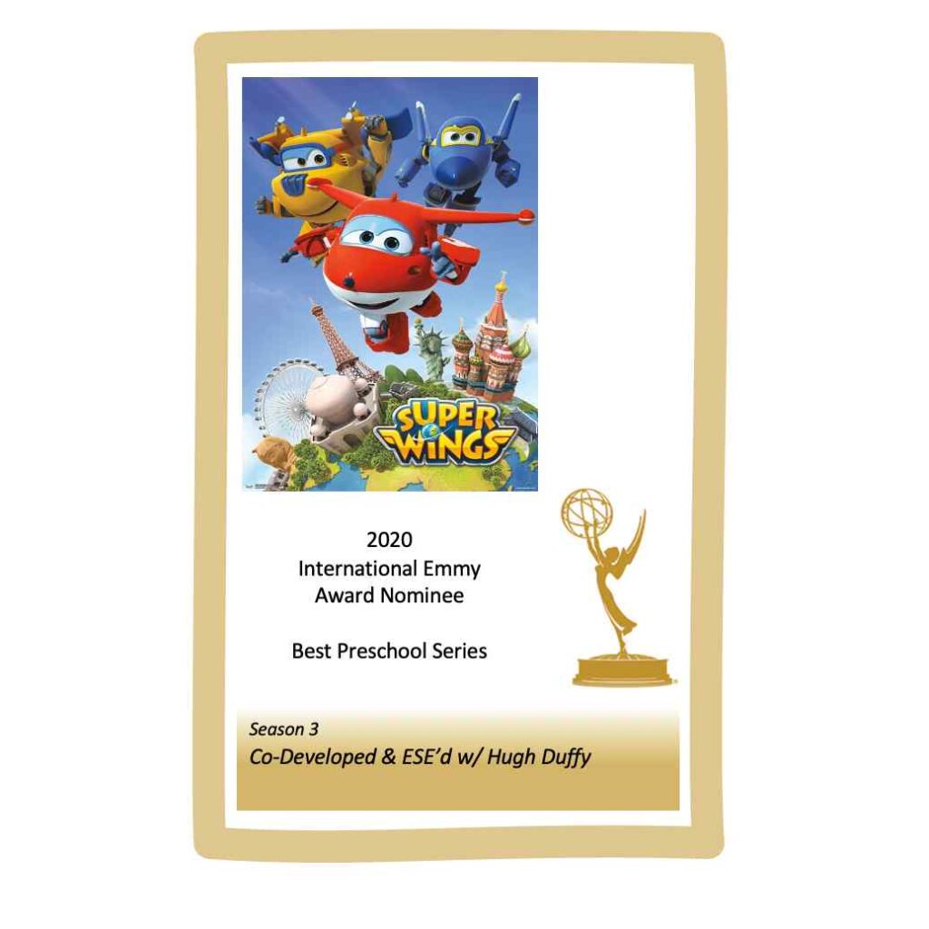Andrew Sabiston with Hugh Duffy International Emmy Award Nominee SUPER WINGS 2020