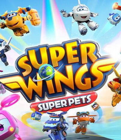 Poster for animation Super Wings Season 7. Andrew Sabiston co-head, writer, co-executive story editor 2021.